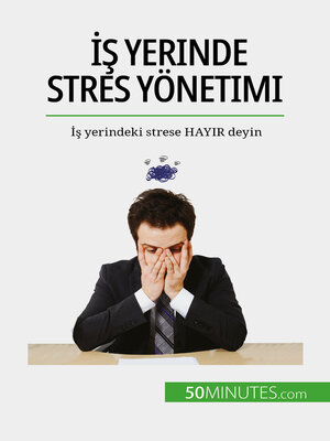 cover image of İş yerinde stres yönetimi